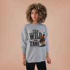 Too Wild to Tame Crewneck Sweatshirt
