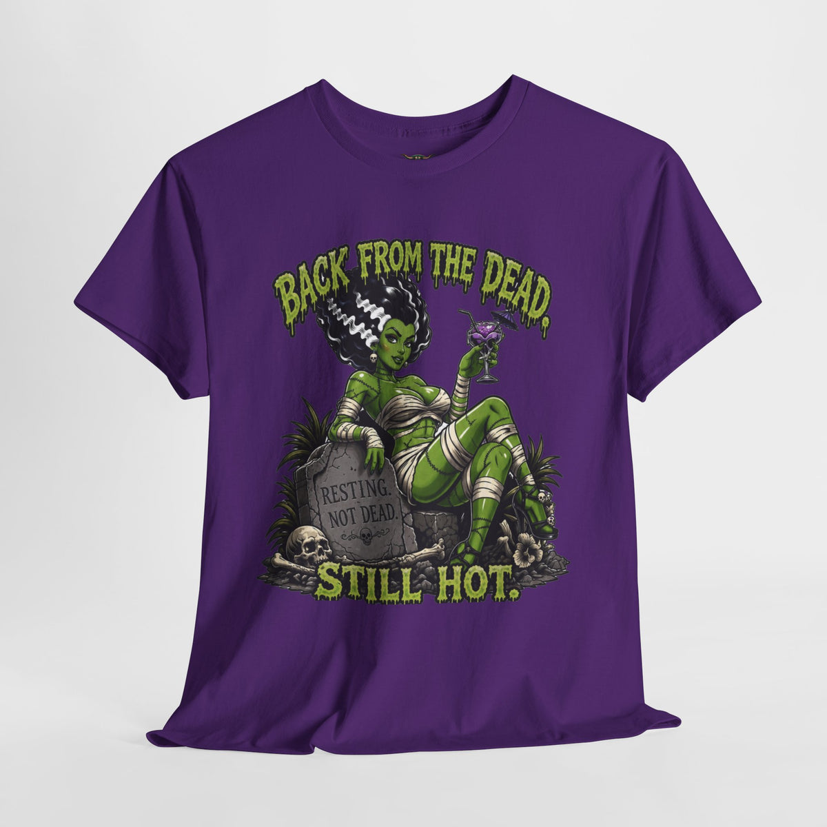 Back From The Dead Still Hot Tee — Retro Green Bride of Frankenstein Horror T-Shirt