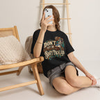 Don’t Get So Booty Tickled T-Shirt — Funny Western Skeleton Graphic Tee