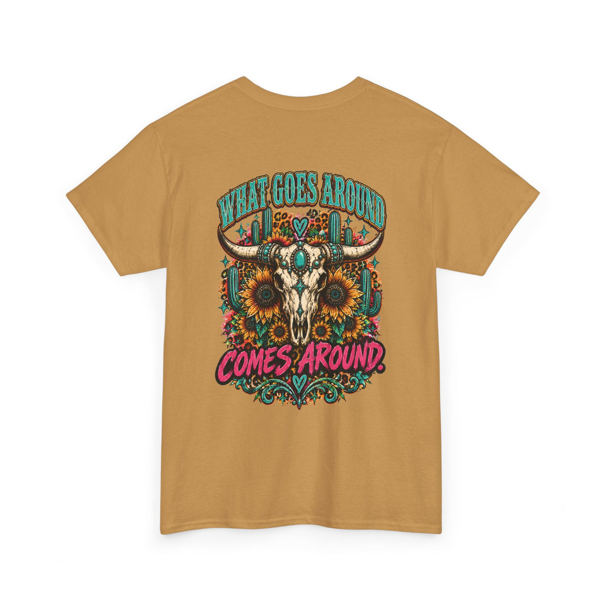 Karma’s a Bitch Skull Tee — 'What Goes Around Comes Around' Western Sunflower Tee