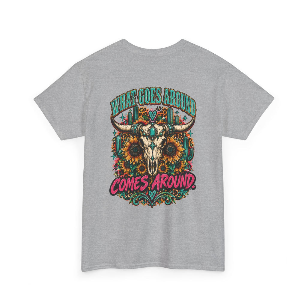 Karma’s a Bitch Skull Tee — 'What Goes Around Comes Around' Western Sunflower Tee