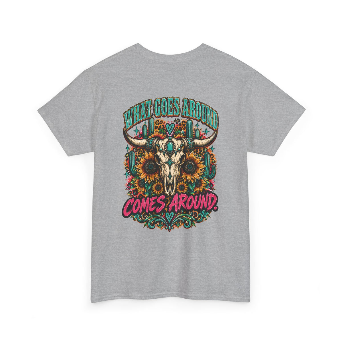Karma’s a Bitch Skull Tee — 'What Goes Around Comes Around' Western Sunflower Tee
