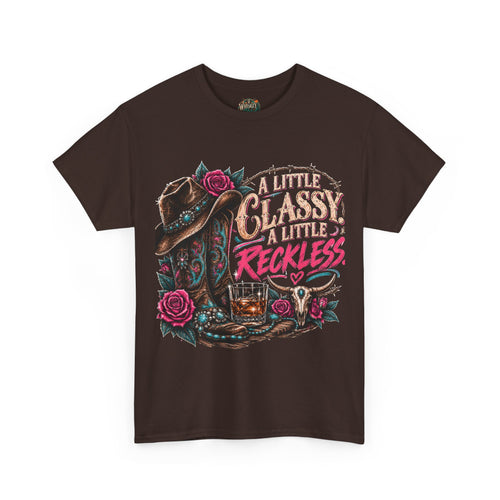 A Little Classy A Little Reckless Tee