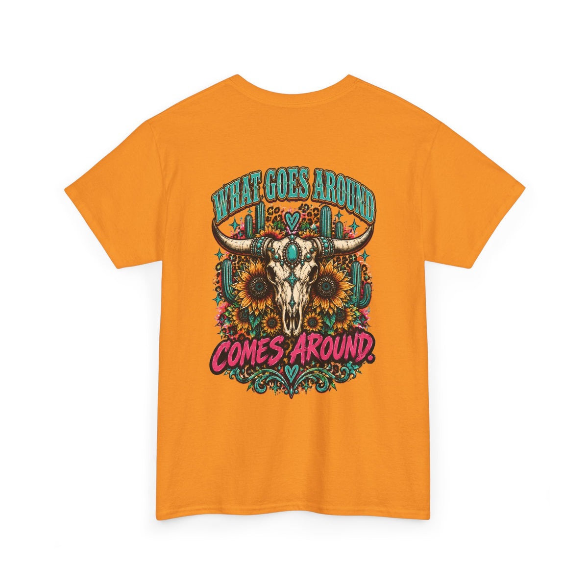Karma’s a Bitch Skull Tee — 'What Goes Around Comes Around' Western Sunflower Tee