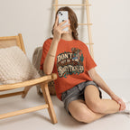 Don’t Get So Booty Tickled T-Shirt — Funny Western Skeleton Graphic Tee