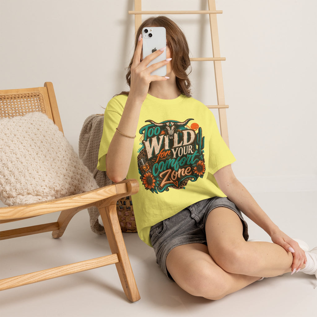Too Wild For Your Comfort Zone Tee — Western Desert Graphic T‑Shirt