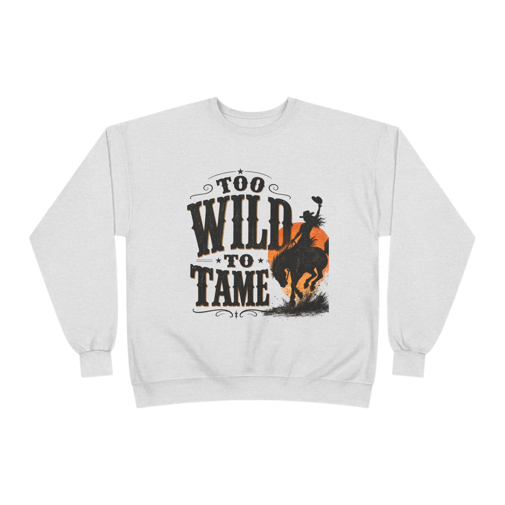 Too Wild to Tame Crewneck Sweatshirt