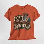 Don’t Get So Booty Tickled T-Shirt — Funny Western Skeleton Graphic Tee
