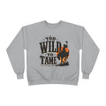 Too Wild to Tame Crewneck Sweatshirt