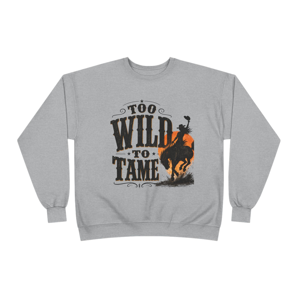 Too Wild to Tame Crewneck Sweatshirt