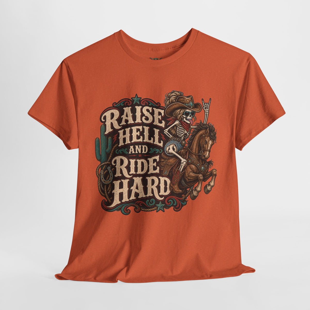 Raise Hell and Ride Hard Cowboy T-Shirt — Western Biker Rodeo Graphic Tee