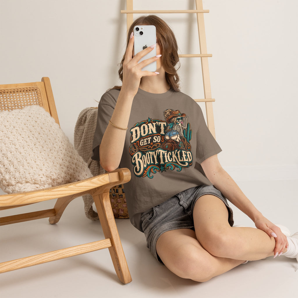 Don’t Get So Booty Tickled T-Shirt — Funny Western Skeleton Graphic Tee