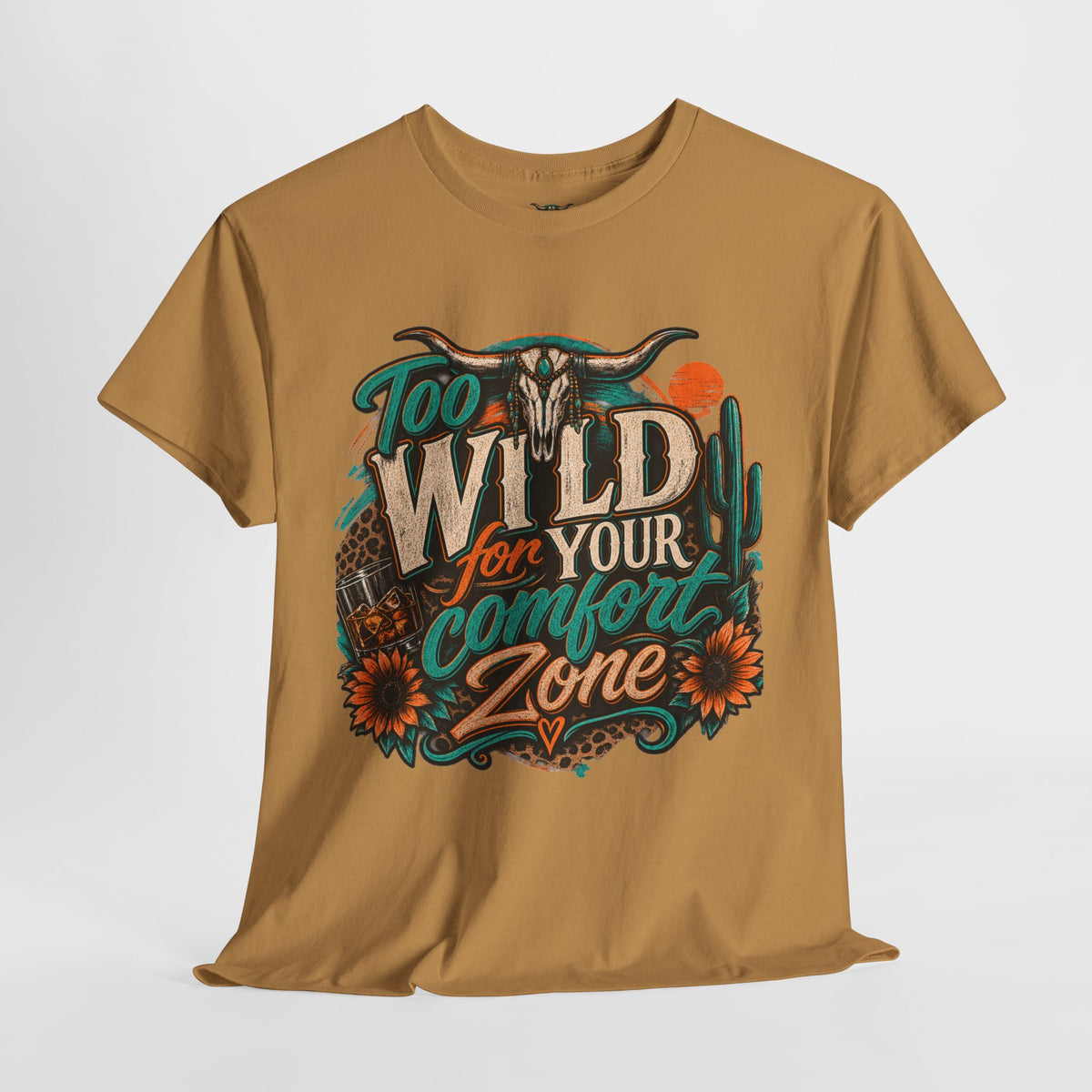 Too Wild For Your Comfort Zone Tee — Western Desert Graphic T‑Shirt