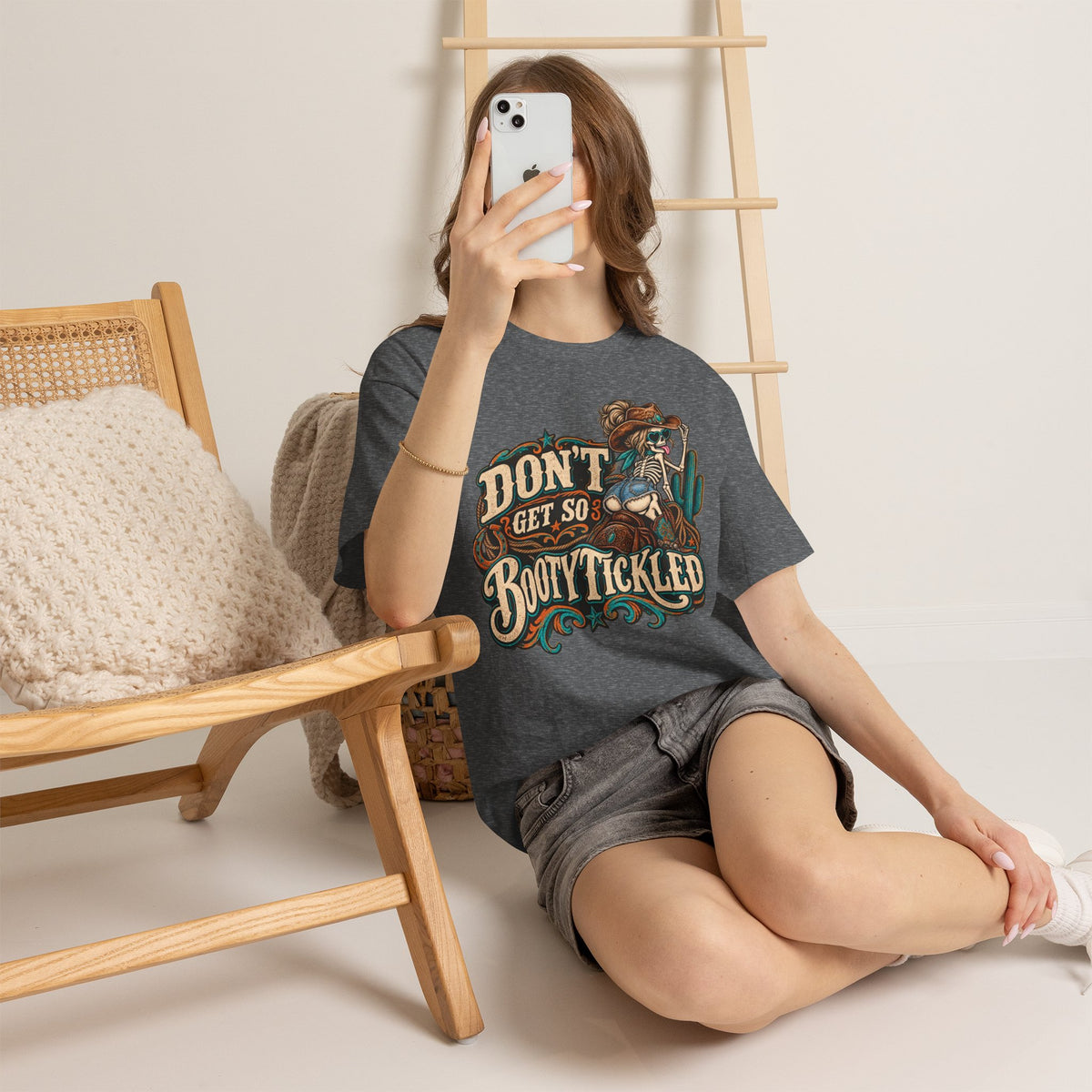 Don’t Get So Booty Tickled T-Shirt — Funny Western Skeleton Graphic Tee